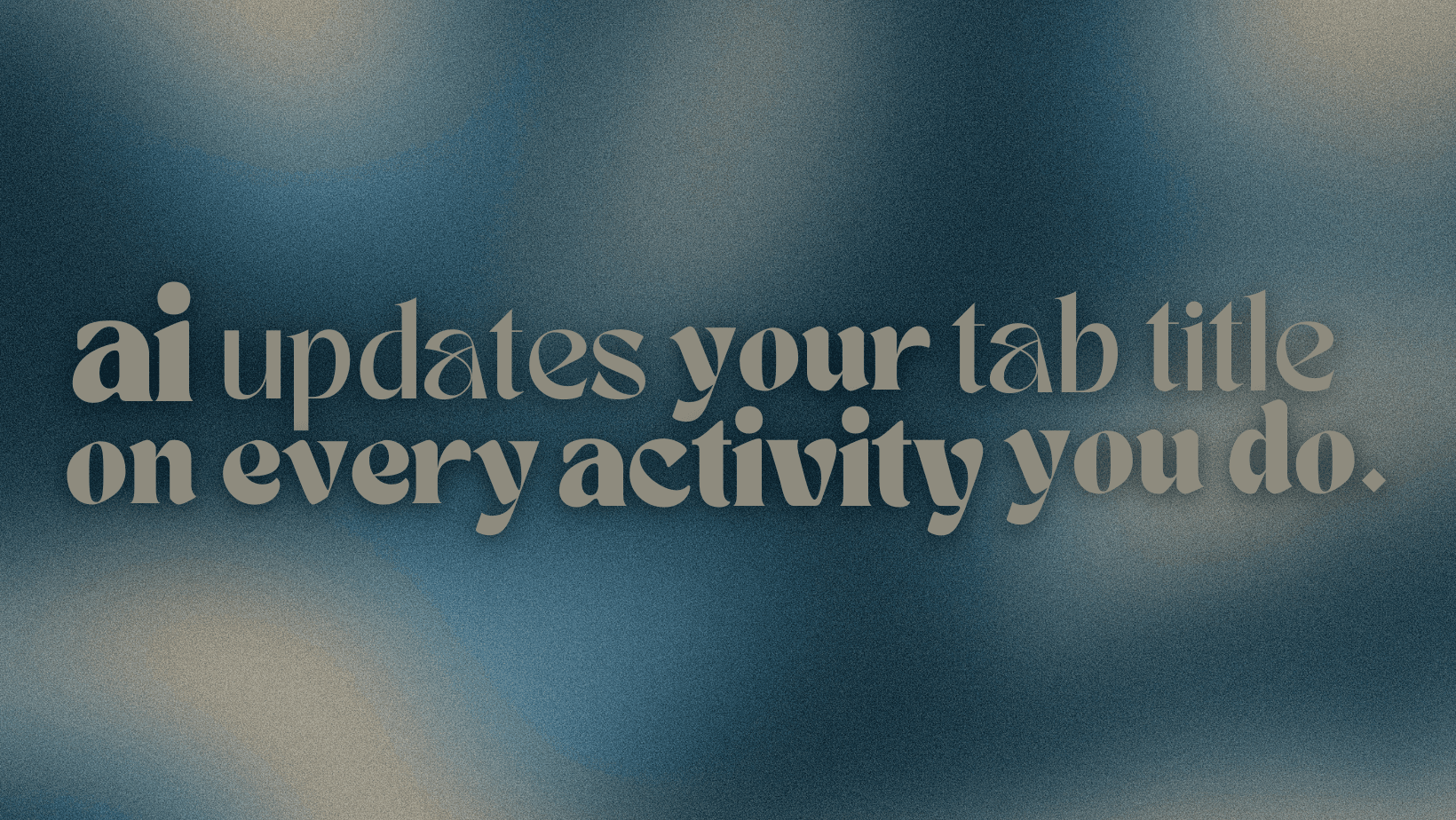 AI Tab Titles